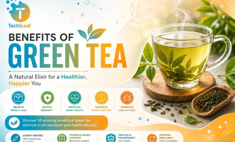 Benefits of Green Tea