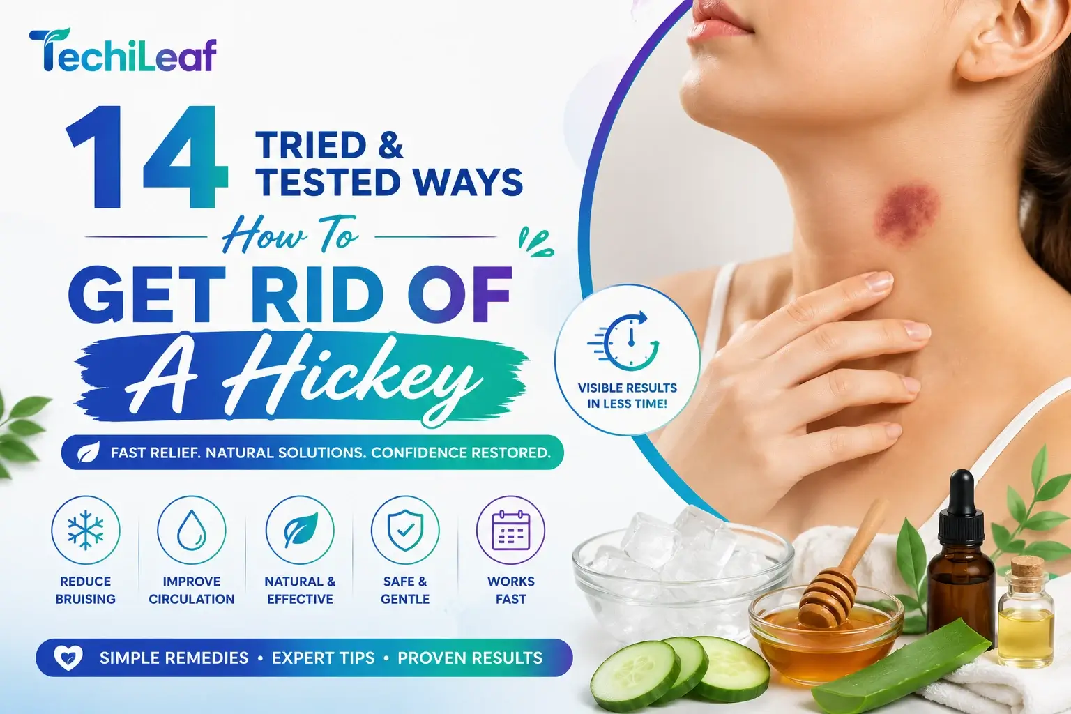 Ways How To Get Rid Of A Hickey