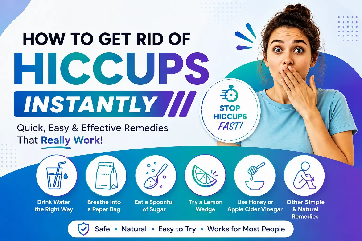 Ways To Get Rid Of Hiccups