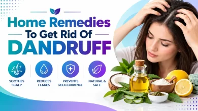 Home Remedies To Get Rid Of Dandruff