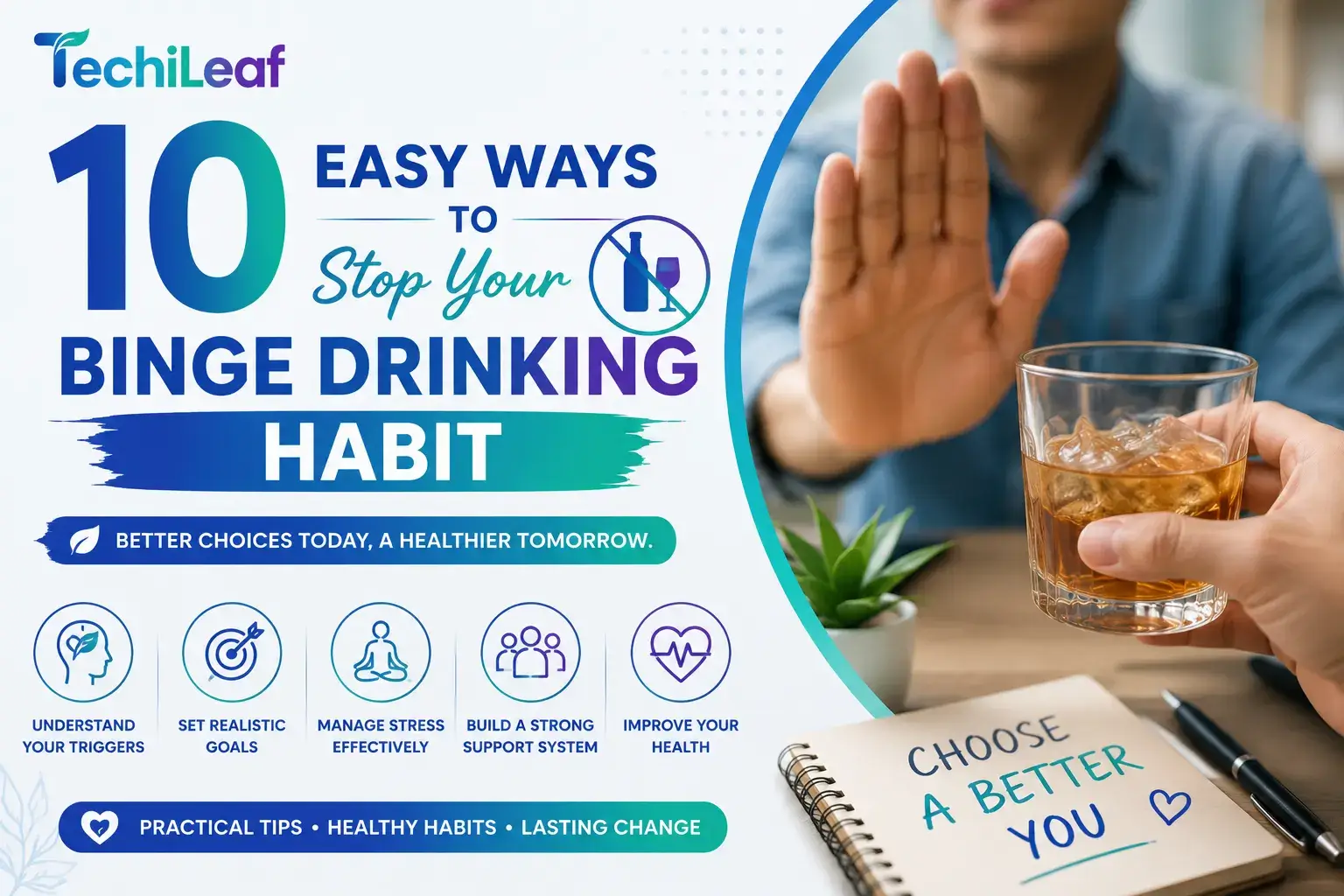 10 Easy Ways To Stop Your Binge Drinking Habit