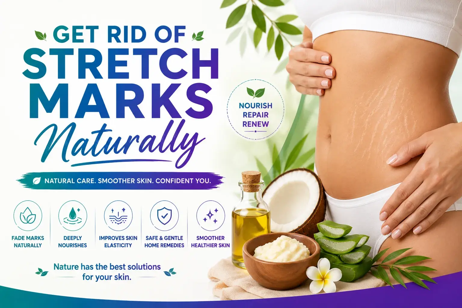 How to Get Rid Of Stretch Marks