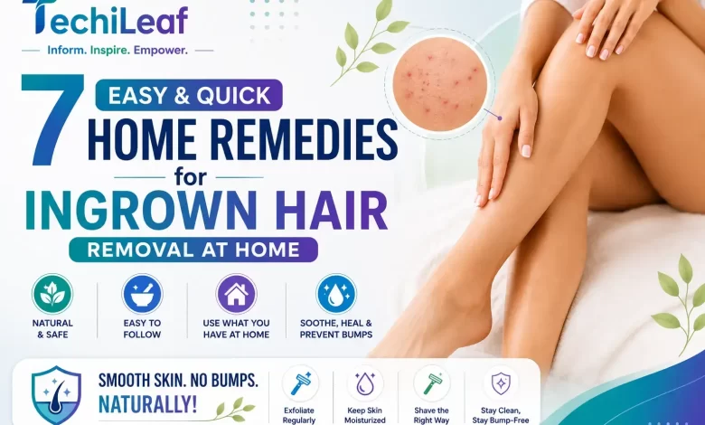 Top Home Remedies for Ingrown Hair