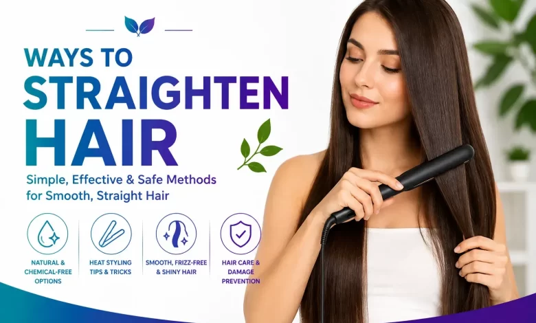 Amazing Ways to Straighten Hair