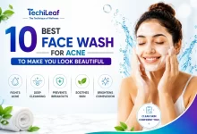 Best Face Wash For Acne To Make You Look Beautiful