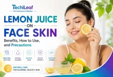 How to use Lemon Juice On Face Skin