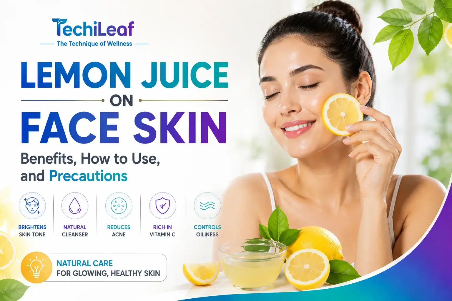 How to use Lemon Juice On Face Skin