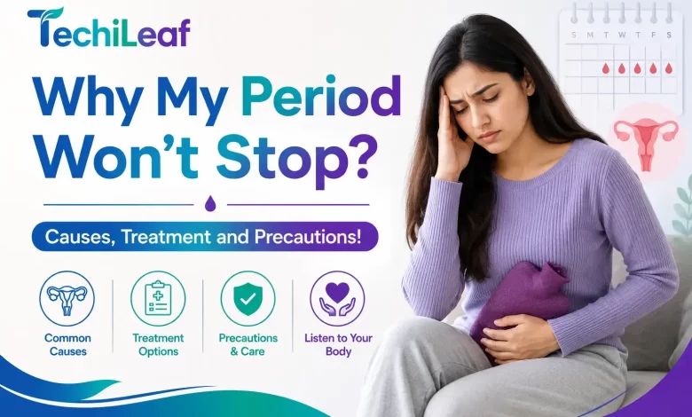 My Period Won't Stop