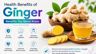 Health Benefits of Ginger – Benefits You Never Knew