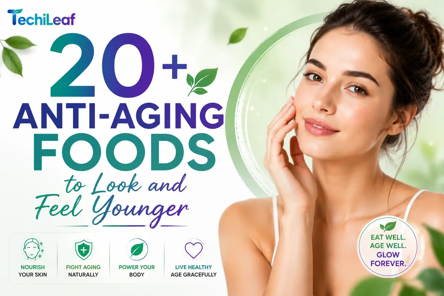Anti-aging Foods